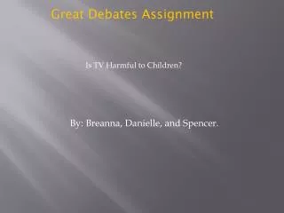 Great Debates Assignment