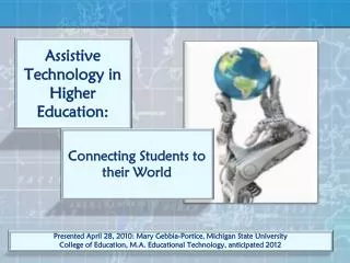 Assistive Technology in Higher Education: