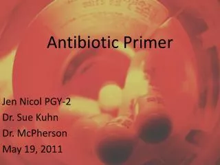 Antibiotic Primer