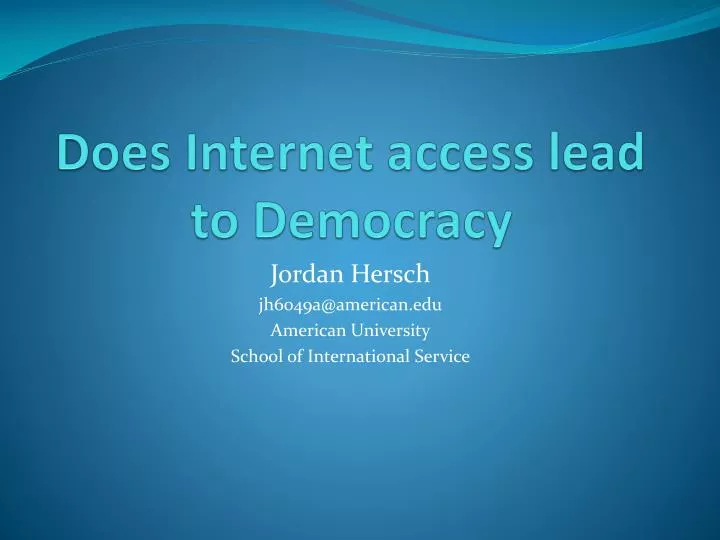 does internet access lead to democracy