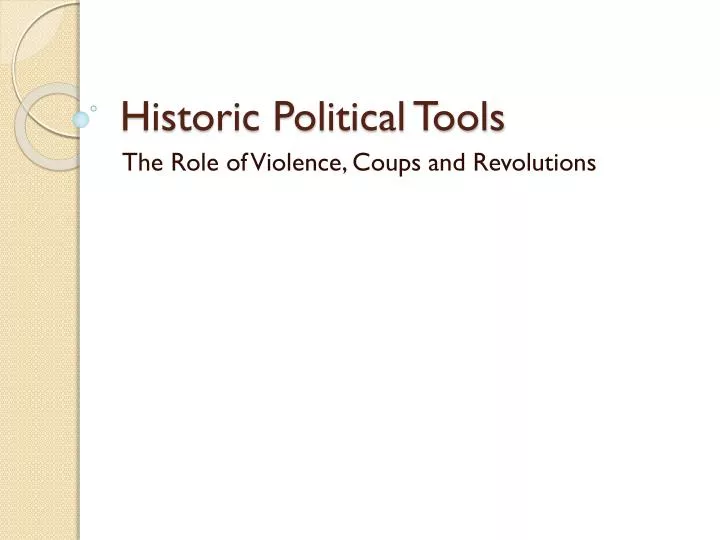 historic political tools