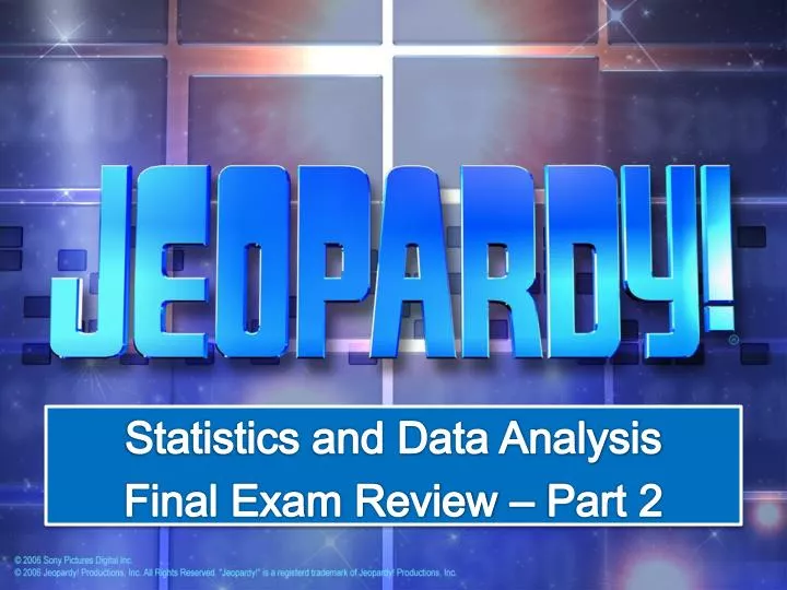 statistics and data analysis final exam review part 2