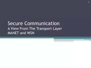 Secure Communication A View From The Transport Layer MANET and WSN