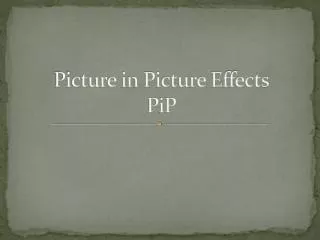 Picture in Picture Effects PiP