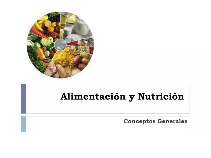 alimentaci n y nutrici n