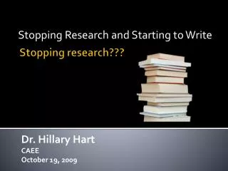Stopping research???