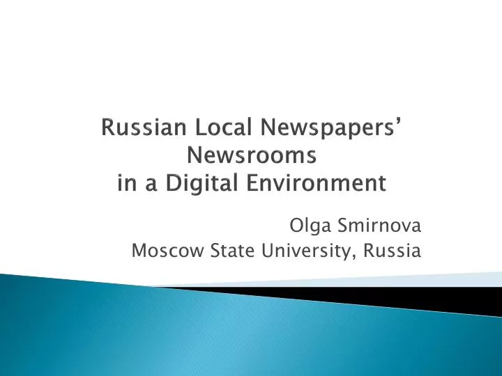 russian local newspapers newsrooms in a digital environment