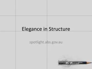 Elegance in Structure