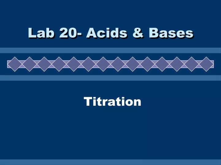 lab 20 acids bases