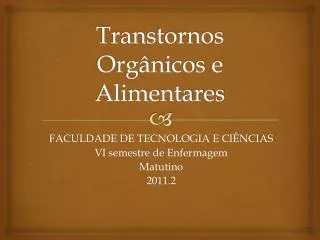 transtornos org nicos e alimentares