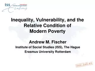 Inequality, Vulnerability, and the Relative Condition of Modern Poverty