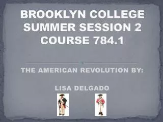 BROOKLYN COLLEGE SUMMER SESSION 2 COURSE 784.1