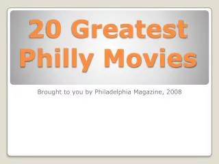 20 Greatest Philly Movies