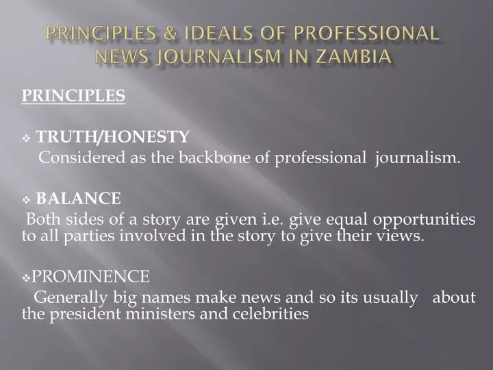 principles ideals of professional news journalism in zambia