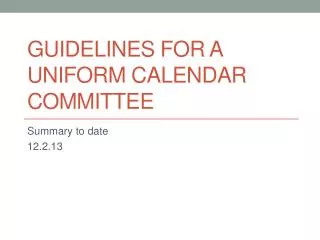 Guidelines for a Uniform Calendar Committee