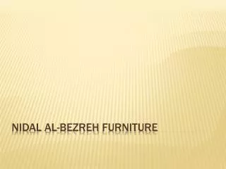 Nidal Al- Bezreh Furniture