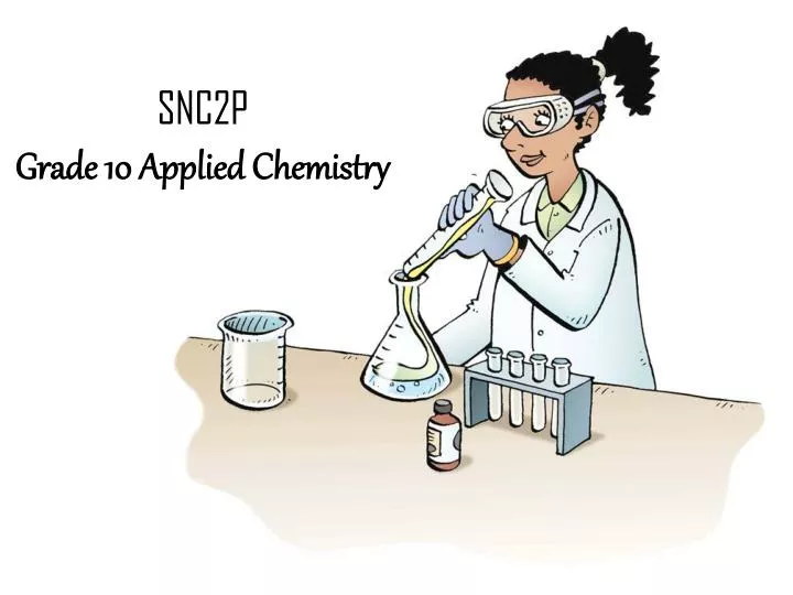 snc2p grade 10 applied chemistry