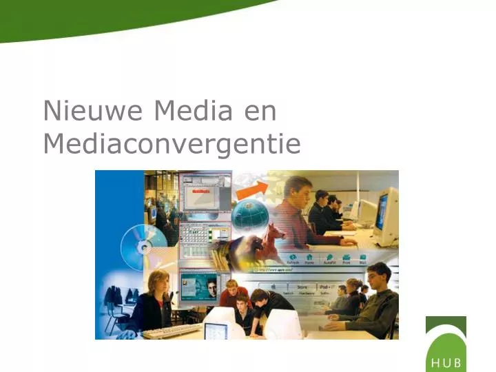 nieuwe media en mediaconvergentie