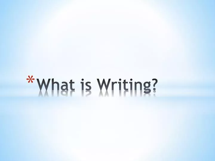 what is writing