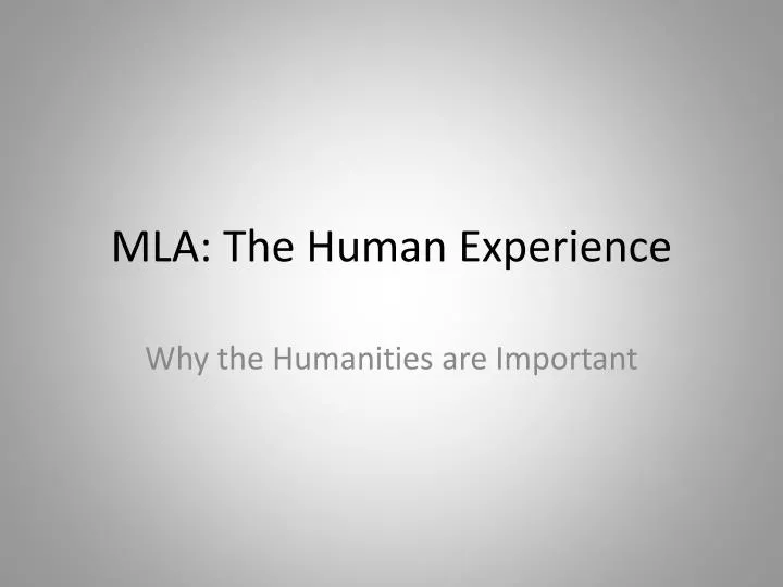 mla the human experience