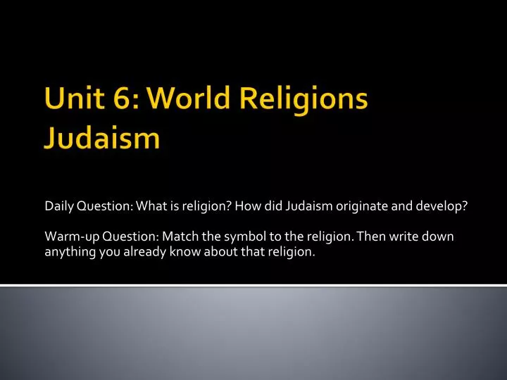 unit 6 world religions judaism