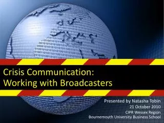Crisis Communication: Working with Broadcasters