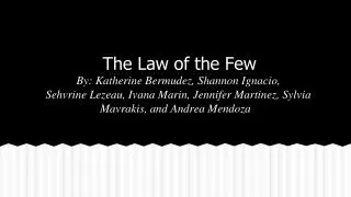 The Law of the Few