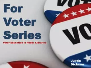 For Voter Series