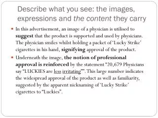 describe what you see the images expressions and the content they carry