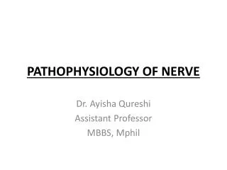 PATHOPHYSIOLOGY OF NERVE