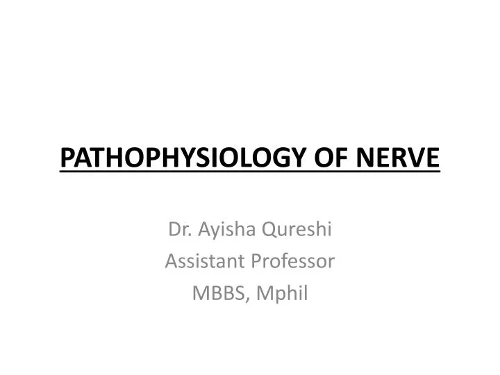 pathophysiology of nerve