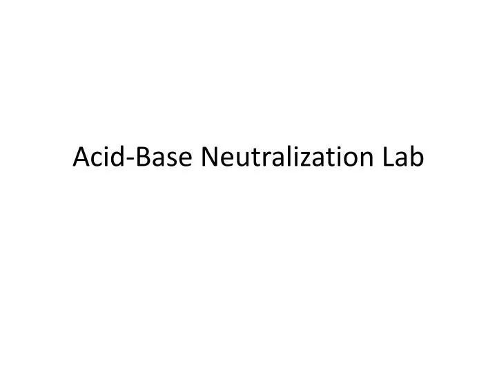 acid base neutralization lab