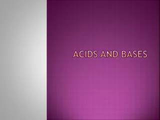 Acids and Bases