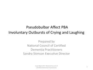 Pseudobulbar Affect PBA Involuntary Outbursts of Crying and Laughing