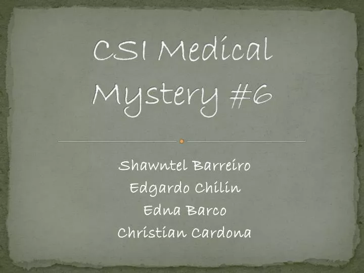 csi medical mystery 6