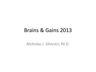 Brains &amp; Gains 2013