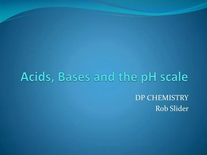 acids bases and the ph scale