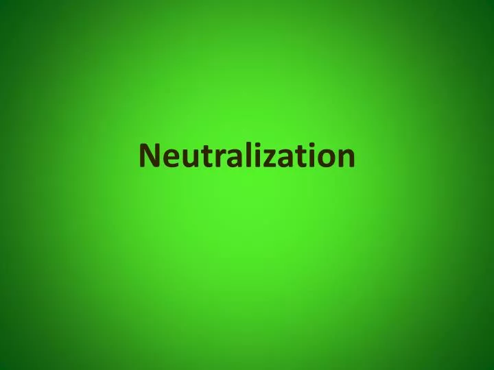 neutralization