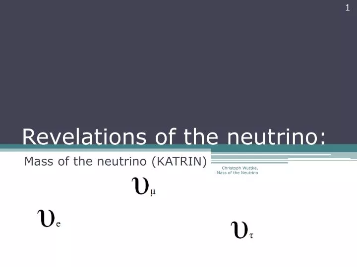revelations of the neutrino