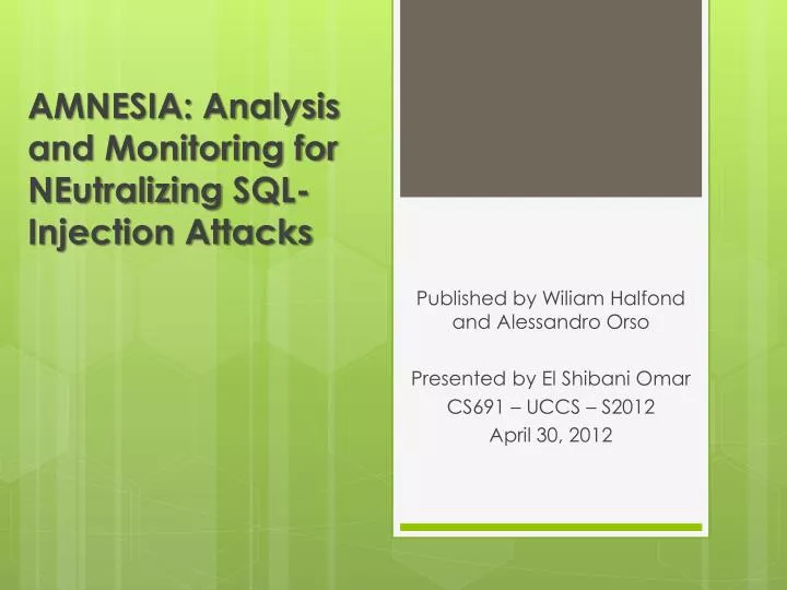amnesia analysis and monitoring for neutralizing sql injection attacks