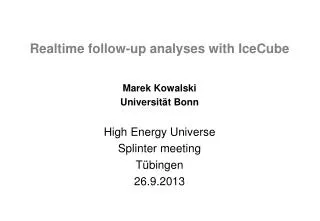 Realtime follow-up analyses with IceCube
