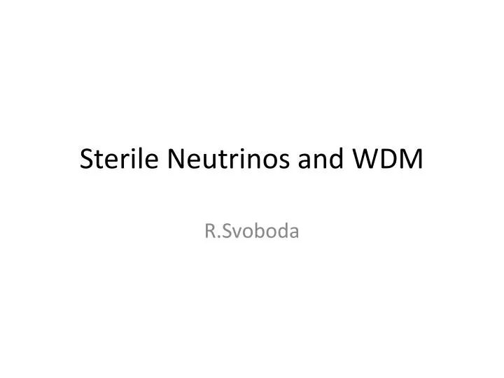 sterile neutrinos and wdm
