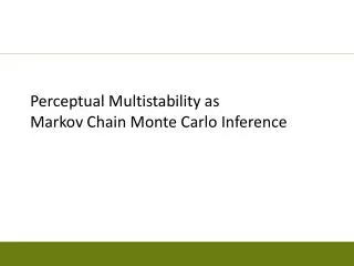 Perceptual Multistability as Markov Chain Monte Carlo Inference