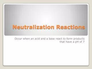 Neutralization Reactions