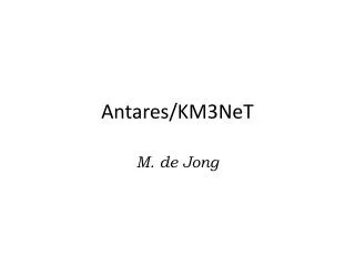 Antares /KM3NeT