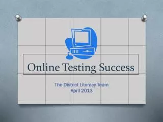 Online Testing Success