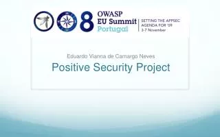Eduardo Vianna de Camargo Neves Positive Security Project
