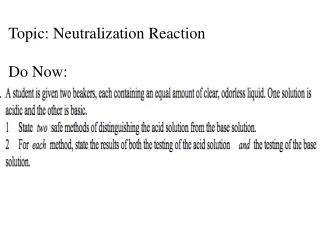 Topic: Neutralization Reaction Do Now: