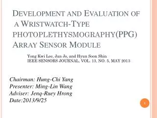 Development and Evaluation of a Wristwatch-Type photoplethysmography ( PPG) Array Sensor Module