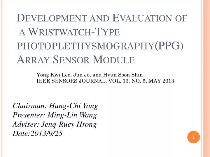 development and evaluation of a wristwatch type photoplethysmography ppg array sensor module